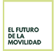 El futuro de la movilidad